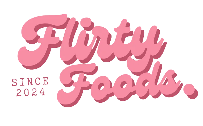 Flirty Foods